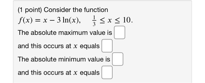 Solved ( 1 Point) Consider The Function | Chegg.com