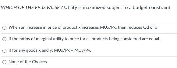 Solved WHICH OF THE FF. IS FALSE ABOUT Price elasticity of