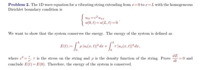 Solved Problem 2. The 1D wave equation for a vibrating | Chegg.com