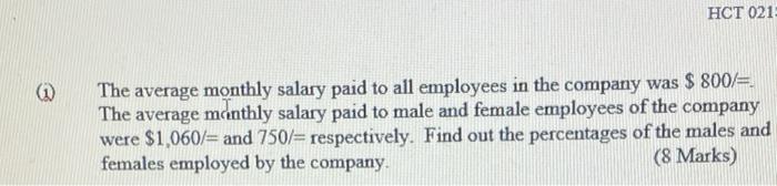 Solved HCT 021 (1) The average monthly salary paid to all | Chegg.com