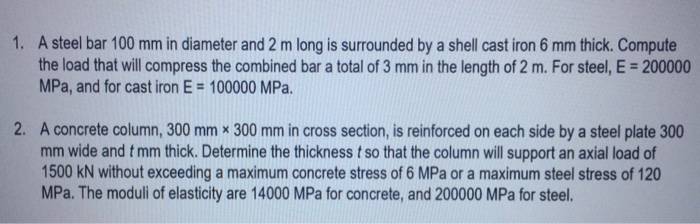 Solved 1. A steel bar 100 mm in diameter and 2 m long is | Chegg.com