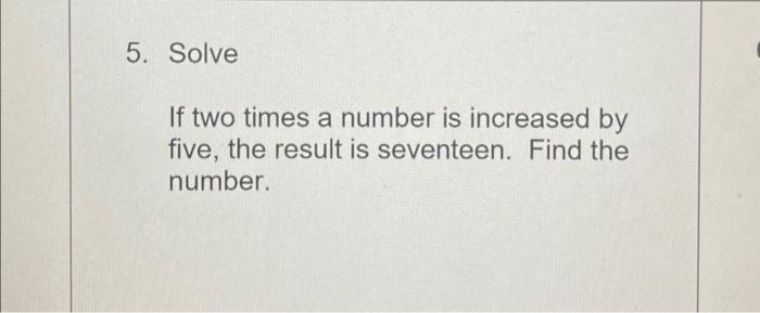 two times a number increased by 4