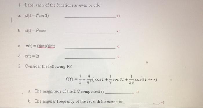Solved 1 Label each of the functions as even or odd a | Chegg.com