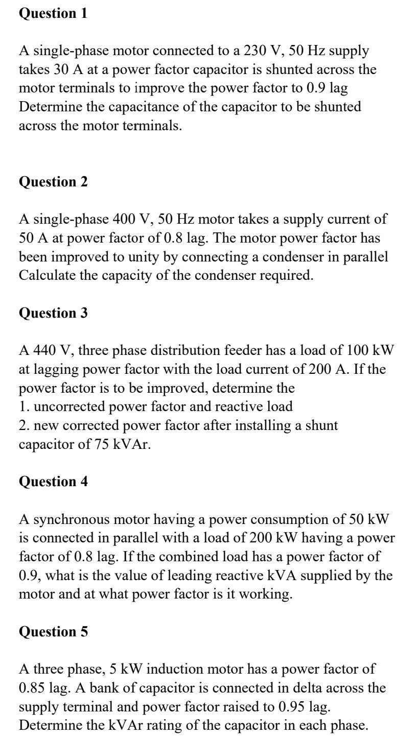 Solved Question 1 A single-phase motor connected to a 230 V, | Chegg.com