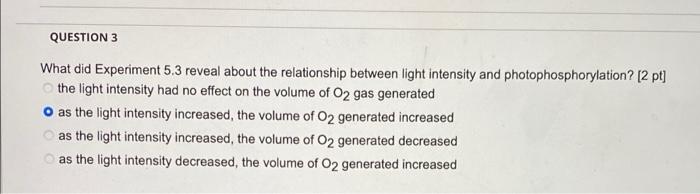 Solved QUESTION 3 What did Experiment 5.3 reveal about the | Chegg.com