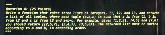 Solved Question 4: (25 Points) Write a function that takes | Chegg.com