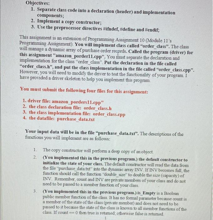 Solved Objectives: 1. Separate class code into a declaration | Chegg.com
