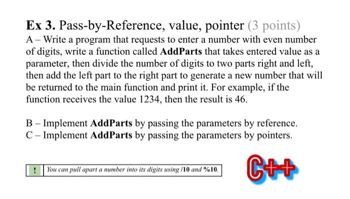 Solved Ex 3. Pass-by-Reference, value, pointer (3 points) A | Chegg.com