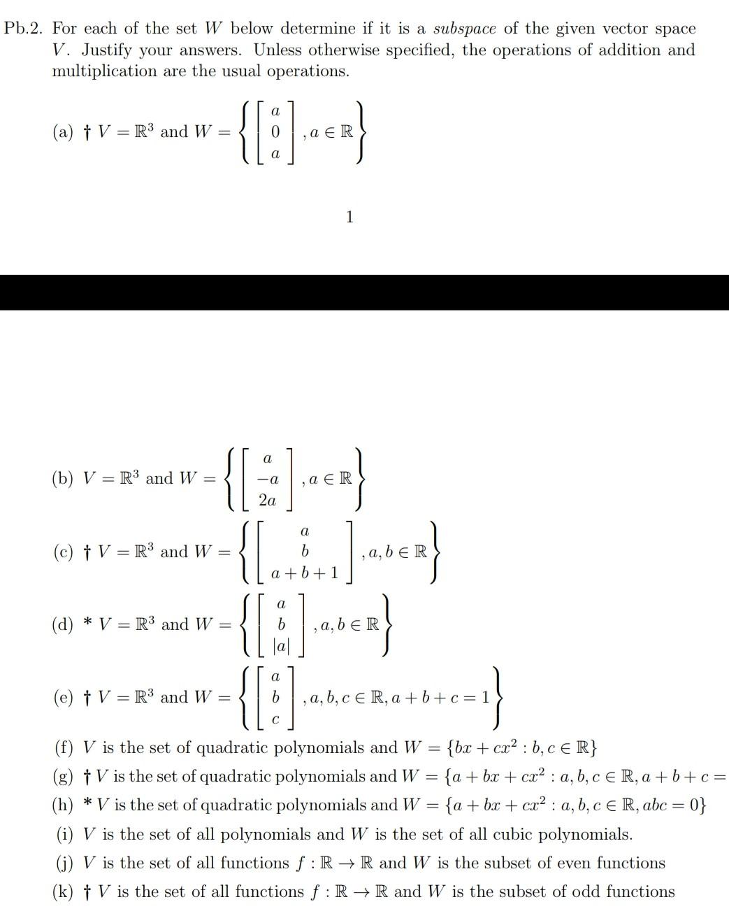 Solved B.2. For Each Of The Set W Below Determine If It Is A | Chegg.com