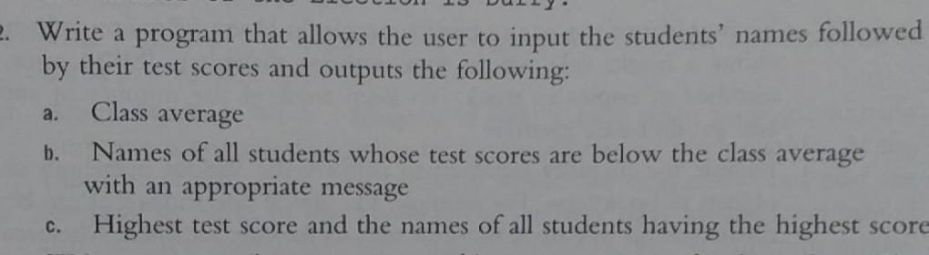 Solved 2. Write a program that allows the user to input the | Chegg.com