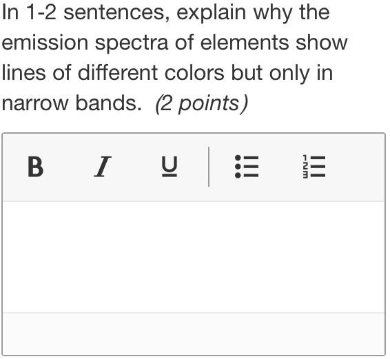 Solved In 12 sentences, explain why the emission spectra of