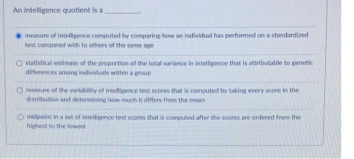 Solved An intelligence quotient is a measure of intelligence | Chegg.com
