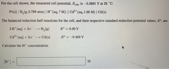 Solved Calculate the cell potential for the reaction as | Chegg.com