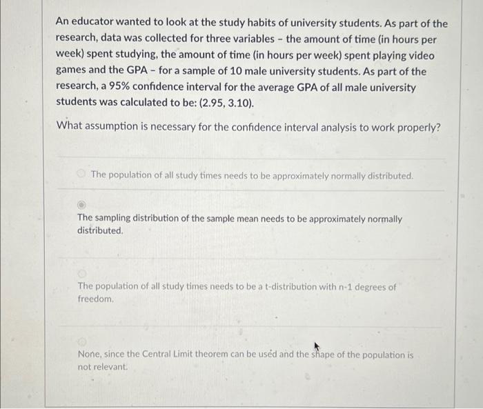 Solved An Educator Wanted To Look At The Study Habits Of Chegg