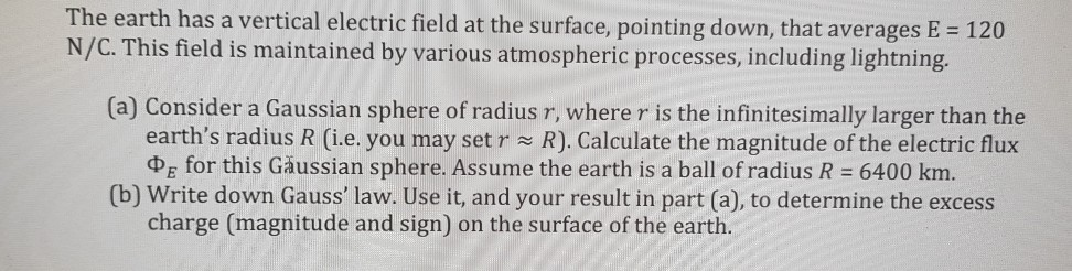 Solved The earth has a vertical electric field at the | Chegg.com