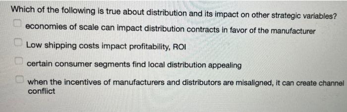 Solved Which of the following is true about distribution and | Chegg.com