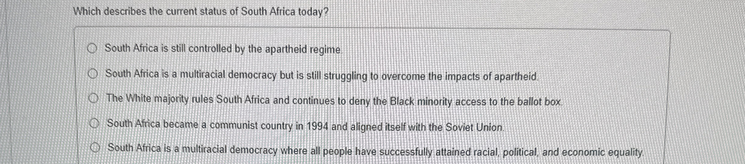 [Solved] Which describes the current status of South Africa