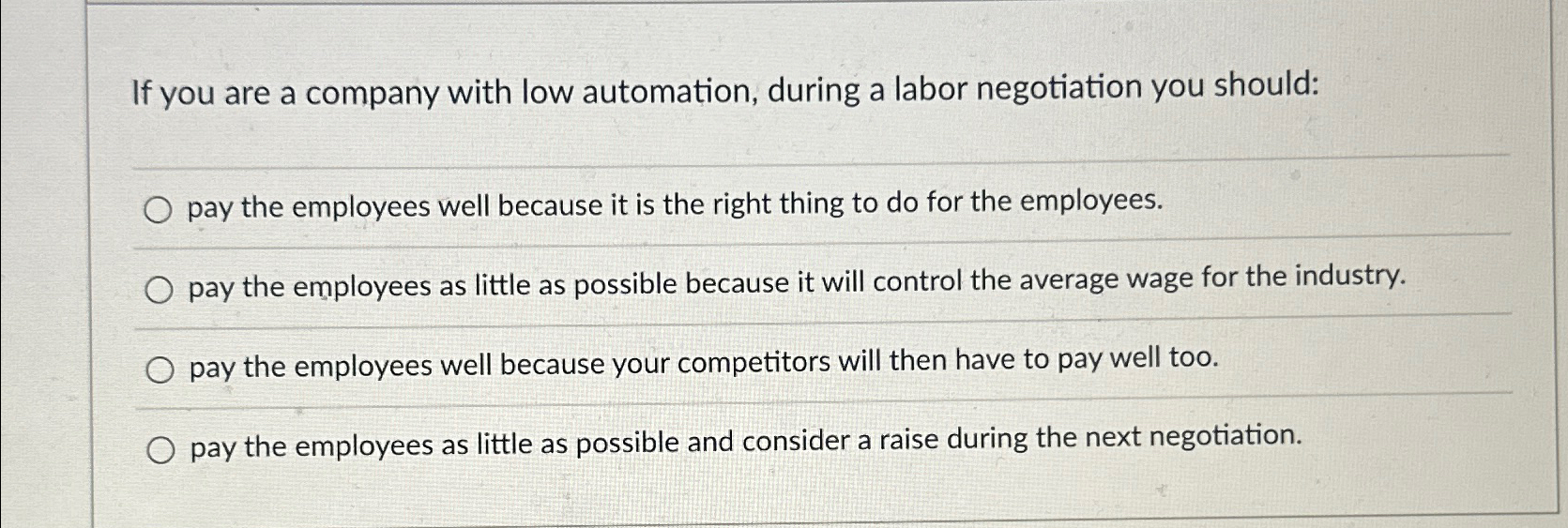 Solved If you are a company with low automation, during a | Chegg.com