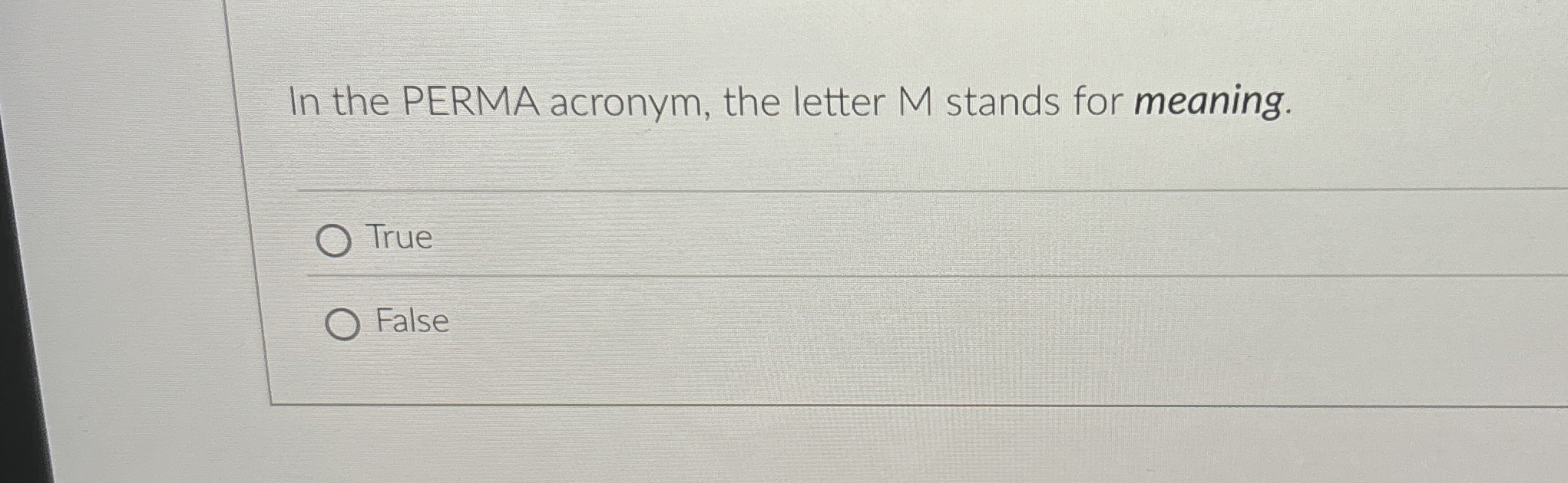 Solved In the PERMA acronym, the letter M stands for