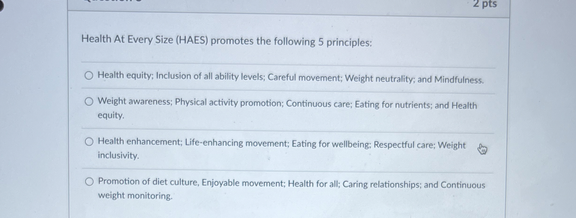 Solved Health At Every Size (HAES) ﻿promotes the following 5 | Chegg.com