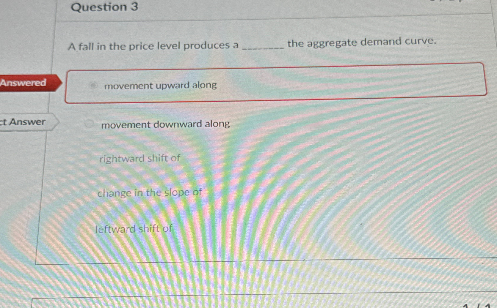 Solved Question 3A fall in the price level produces a ﻿the | Chegg.com