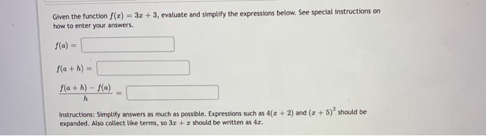 Solved Given the function f(x) = 3x + 3, evaluate and | Chegg.com