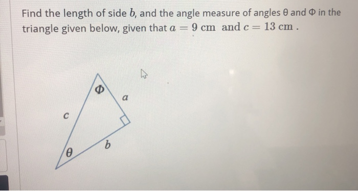 Solved In The Find The Length Of Side B, And The Angle | Chegg.com