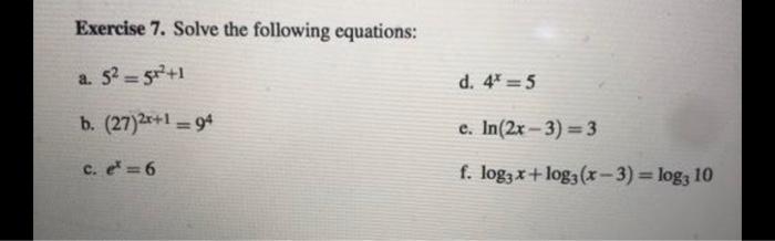 Solved Exercise 7. Solve the following equations: a. 52 = | Chegg.com