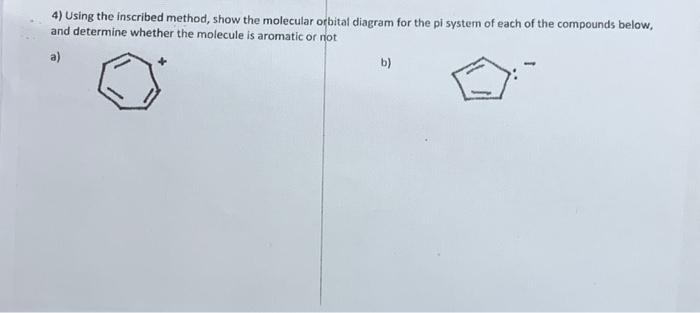 Solved 4) Using the inscribed method, show the molecular | Chegg.com