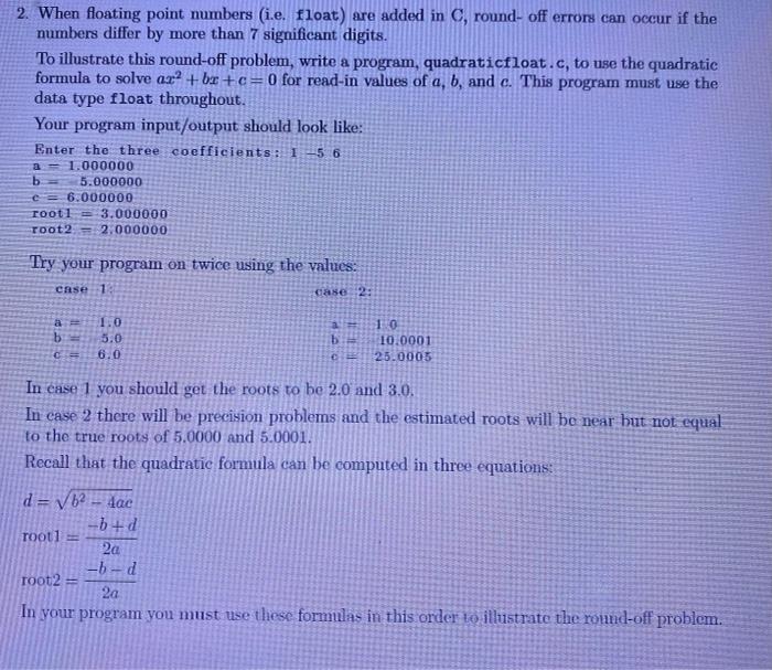 Solved 2. When floating point numbers (i.e. float) are added | Chegg.com
