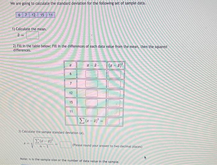 Solved We are going to calculate the standard deviation for | Chegg.com