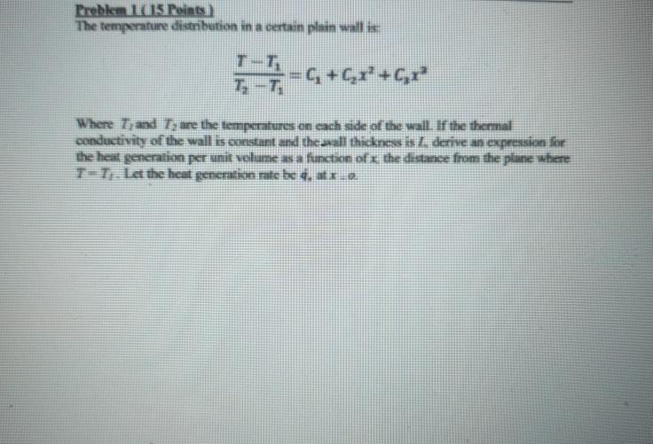 Solved Problem 105 Points The temperature distribution in a | Chegg.com