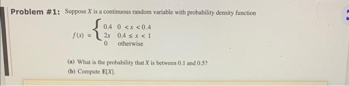 Solved Oblem 1 Suppose X Is A Continuous Random Variable