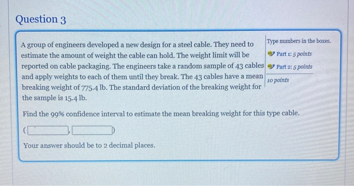 Solved Question 3 A Group Of Engineers Developed A New | Chegg.com