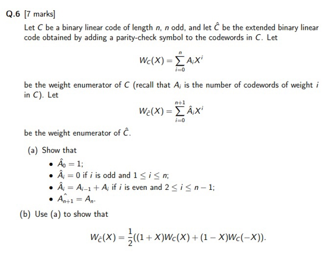 Q 6 7 Marks Let C Be A Binary Linear Code Of Len Chegg Com