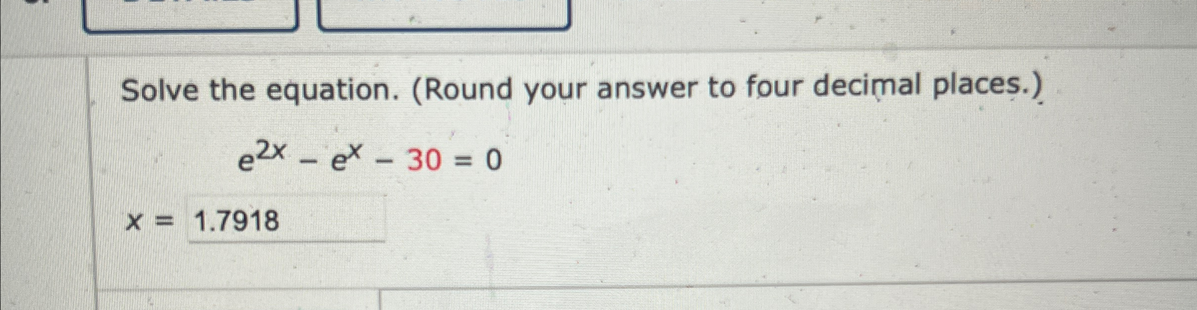 Solved Solve the equation. (Round your answer to four | Chegg.com