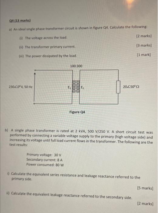 Solved Qd (13 marks) a) An ideal single phase transformer | Chegg.com