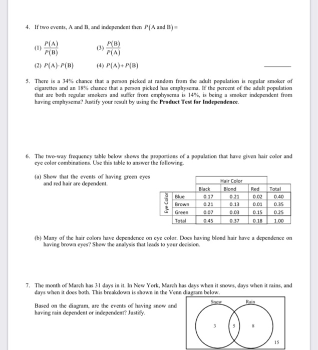 Solved 4. If Two Events, A And B, And Independent Then P(A | Chegg.com