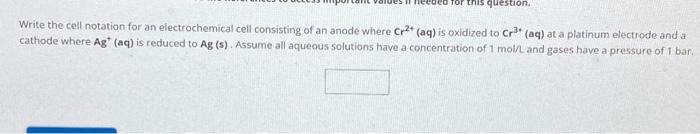 Solved Write the cell notation for an electrochemical cell | Chegg.com