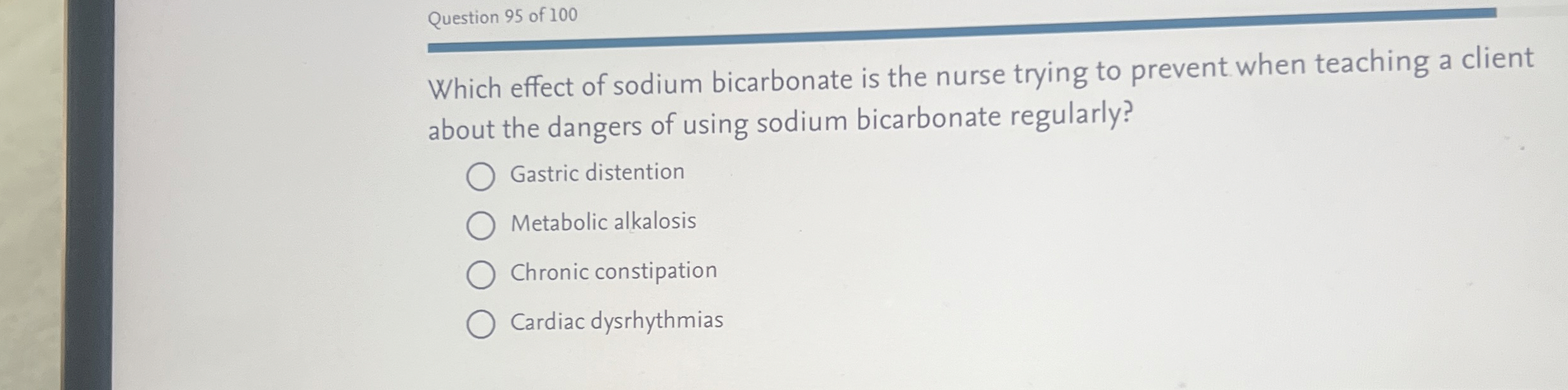 Solved Question 95 ﻿of 100Which effect of sodium bicarbonate | Chegg.com