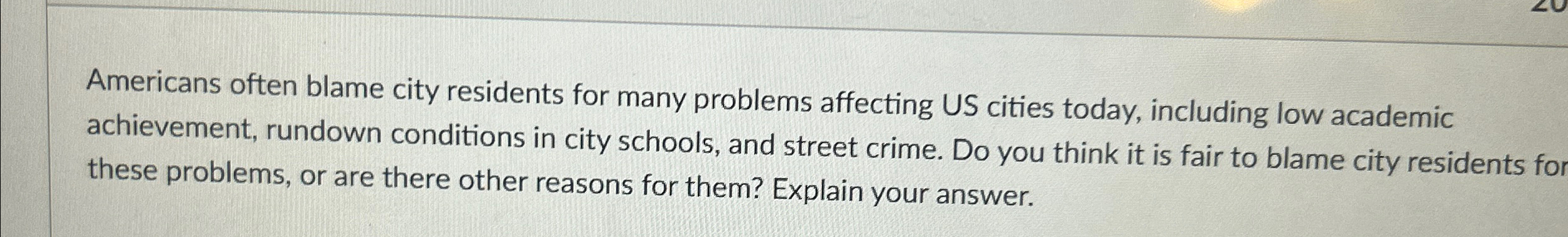 Solved Americans often blame city residents for many | Chegg.com