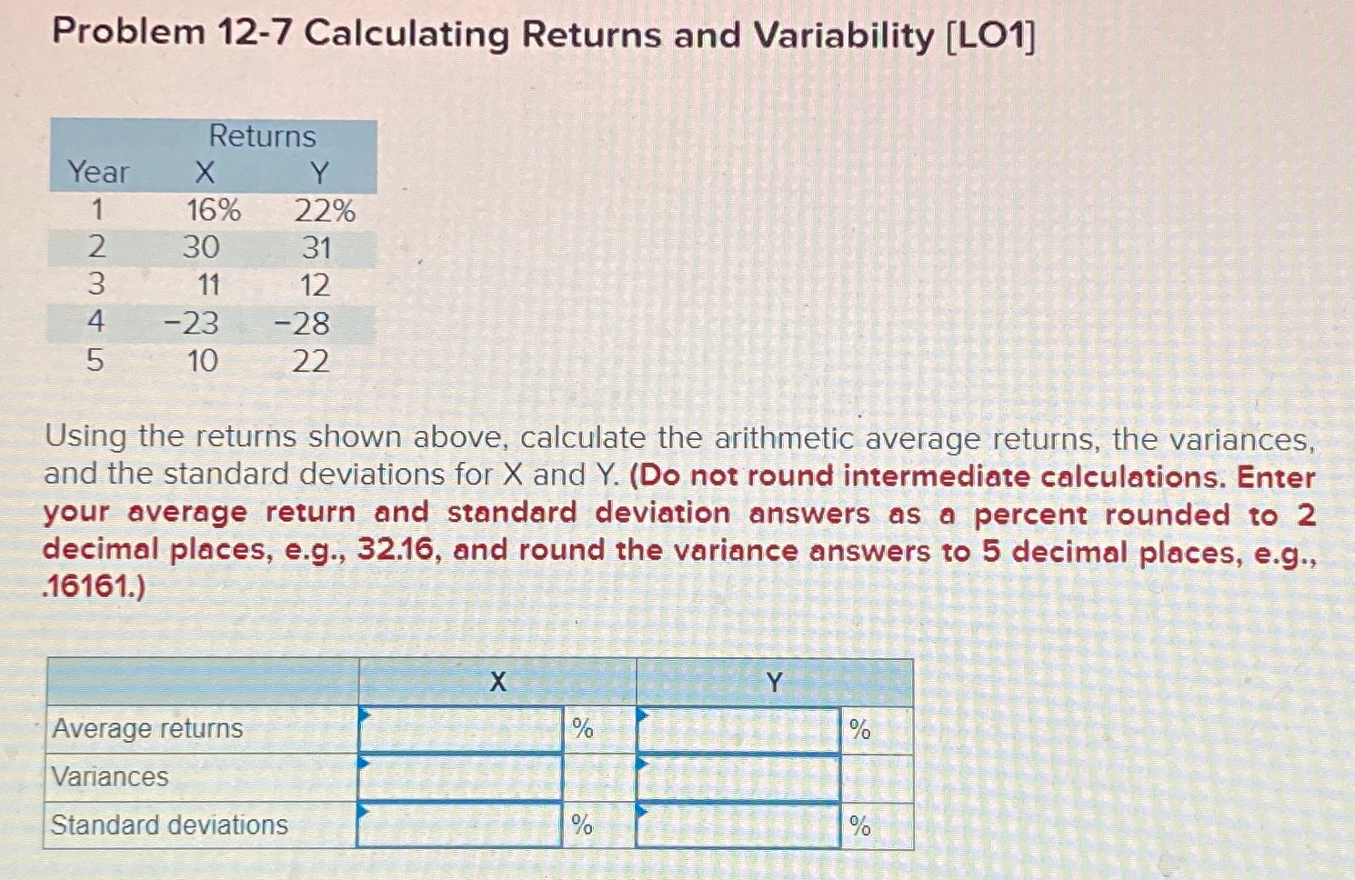 Problem 12-7 ﻿Calculating Returns and Variability | Chegg.com