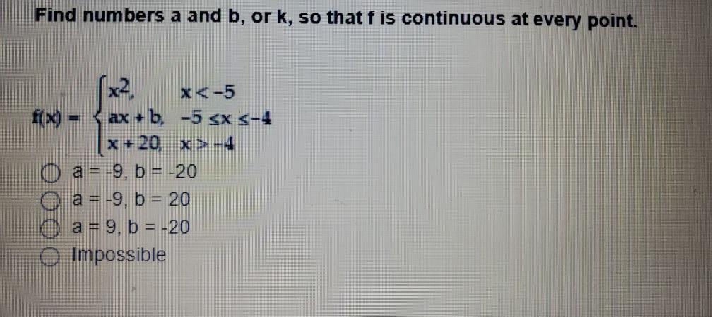 Solved Find Numbers A And B, Or K, So That F Is Continuous | Chegg.com