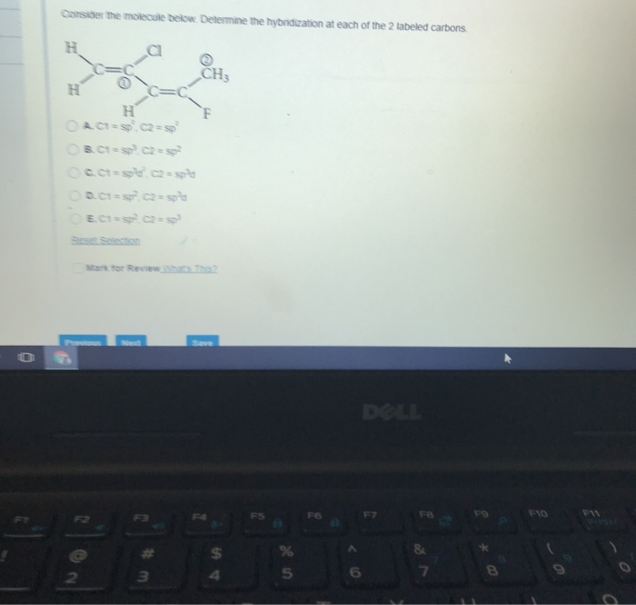 Solved Consider the molecule below Determine the | Chegg.com