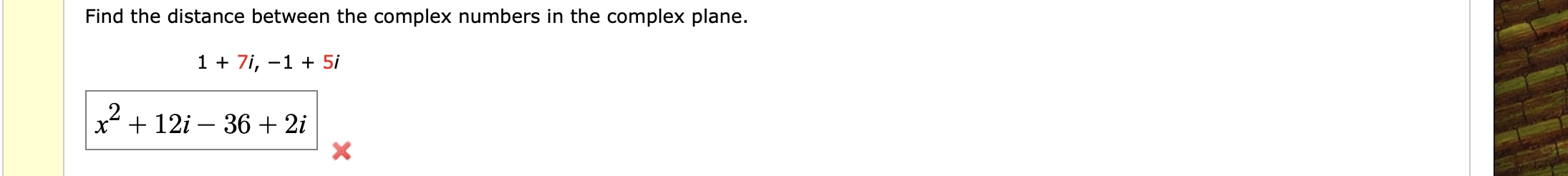 Solved Find the distance between the complex numbers in the | Chegg.com