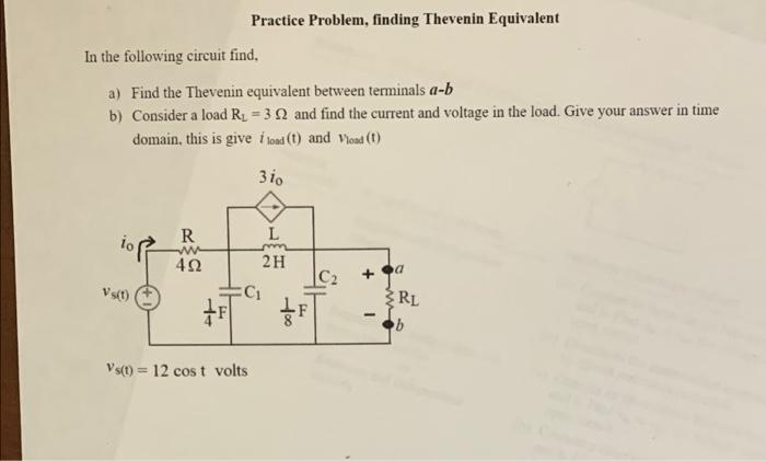 Solved Practice Problem, Finding Thevenin Equivalent In The | Chegg.com