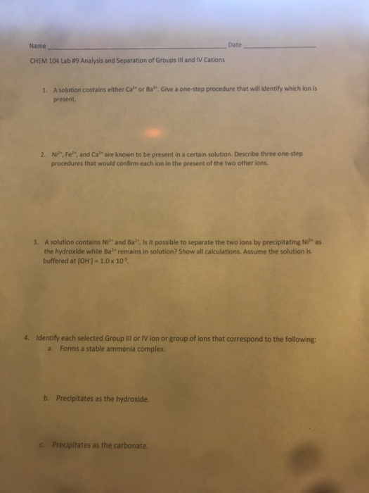 Solved , Date Name CHEM 104 Lab #9 Analysis and Separation | Chegg.com