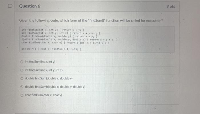 Solved Question 6 9 pts Given the following code, which form | Chegg.com