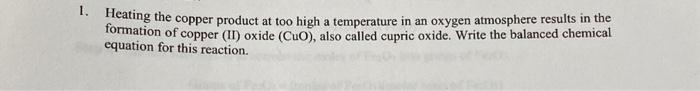 Solved Heating the copper product at too high a temperature | Chegg.com