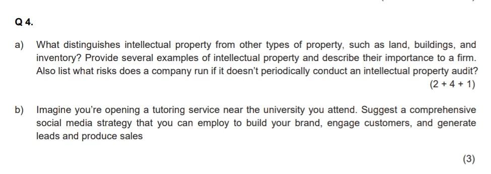 Solved Q 4. A) What Distinguishes Intellectual Property From | Chegg.com